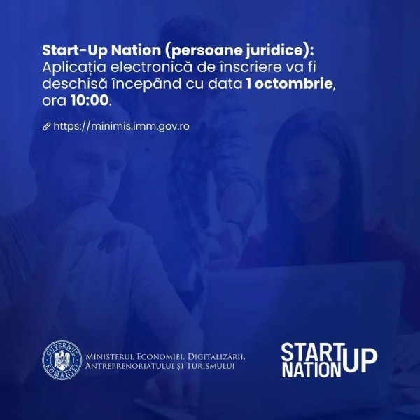 Start-Up Nation: înscrierile pentru finanțare încep pe 1 octombrie